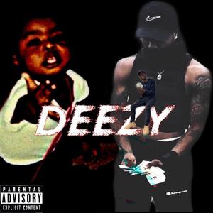 Deezy (Explicit)