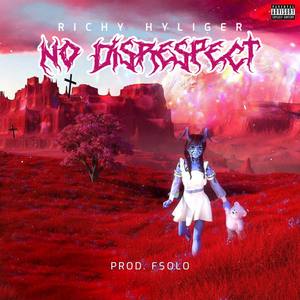 No Disrespect (Explicit)