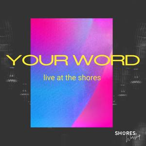 Your Word (feat. Josh Lindsey)