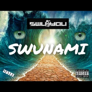 Swunami (Explicit)