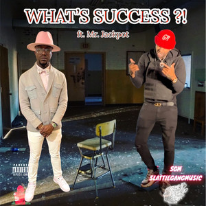 WHATS SUCCESS ?! (Explicit)