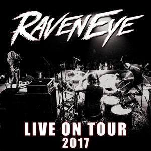 Raveneye: Live on Tour (2017) [Explicit]