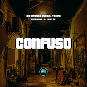 Confuso (Explicit)