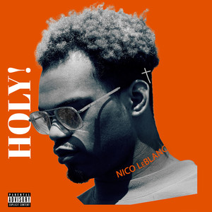 Holy! (Explicit)