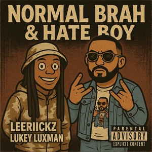 Normal Brah (feat. Lukey Luxman) (Explicit)