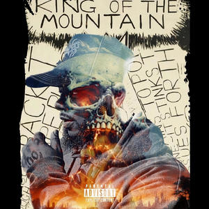 KING OF THE MOUNTAIN (Explicit)