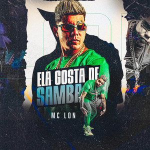 Ela Gosta de Samba (Explicit)