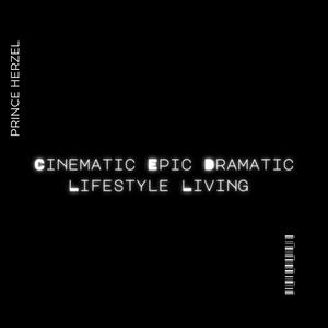cinematic epic dramatic lifestyle living, Vol. 20