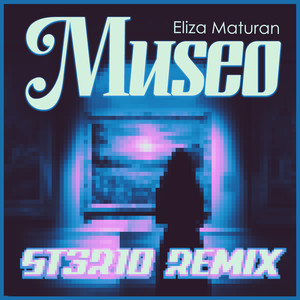 Museo (St3r10 Remix)