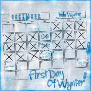 First Day of Wynter (Explicit)