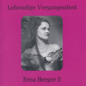 Marcel Wittrisch - Lebendige Vergangenheit - Erna Berger (Vol.2) - Holdes Mädchen, sieh mein Leiden (Rigoletto)