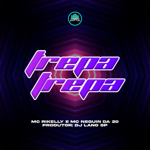 Trepa Trepa (Explicit)