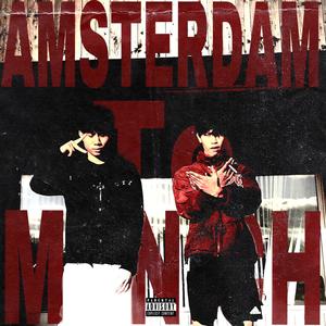 AMSTERDAM TO MUNICH (feat. DRACO GVR) [Explicit]