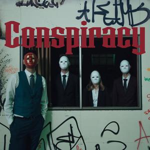 Conspiracy (Explicit)