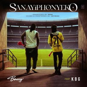 Sanayiphonyeko (feat. KBG) (Explicit)