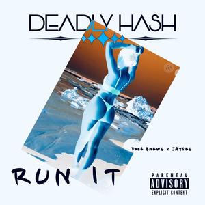 Run It (feat. B News & Jaydes) [Explicit]