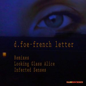 French Letter (Infected Senses Remix)