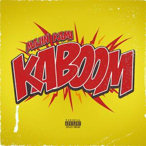 Kaboom (Explicit)