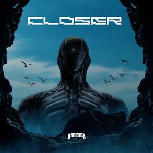 Closer