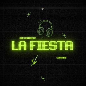 Que Comience La Fiesta (Huaracha)