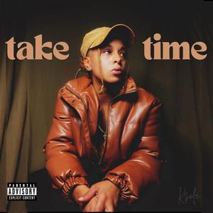 Take Time (Explicit)