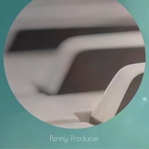 Penny Producer