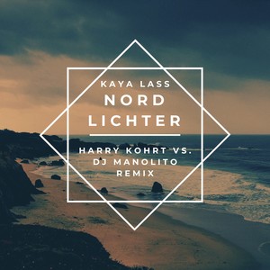Nordlichter (Harry Kohrt vs. DJ Manolito Remix)