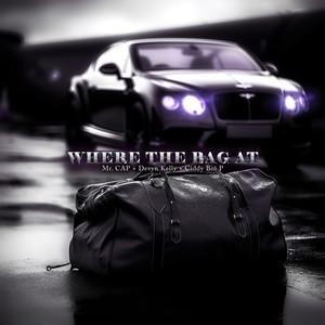 Where The Bag At (Extended) [Explicit]