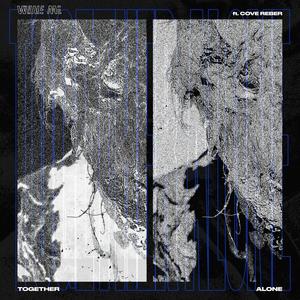 Together Alone (feat. Cove Reber)