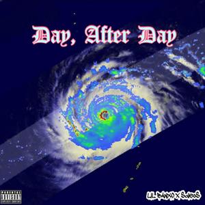 Day, After Day (Explicit)