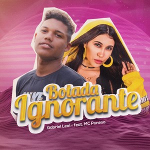 Botada Ignorante (Explicit)