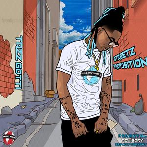 Streetz Proposition (Explicit)