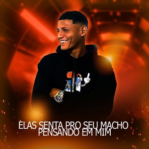 ELAS SENTA PRO SEU MACHO PENSANDO EM MIM (Explicit)