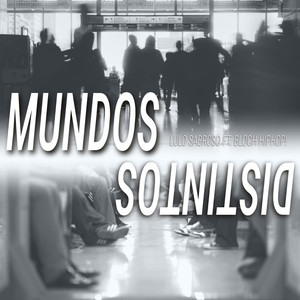 Mundos Distintos (Explicit)