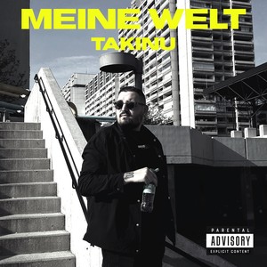 Meine Welt (Explicit)