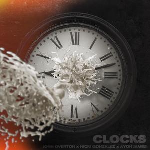 Clocks (feat. John Overton & Nicki Gonzalez) (Explicit)