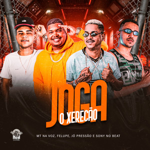 Joga o Xerecão (Explicit)