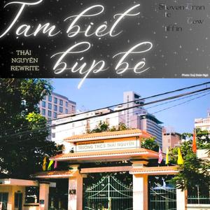 TẠM BIỆT BÚP BÊ (Thái Nguyên rewrite) (feat. Tew, tc & tiffin)