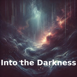 Into the Darkness