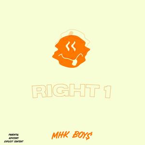 Right 1 (feat. Mhk dajon) [Explicit]