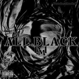 ALL BLACK (Explicit)