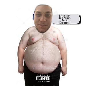 big belly fat rapper (Explicit)