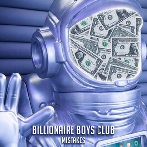 Billionaire Boys Club (Explicit)