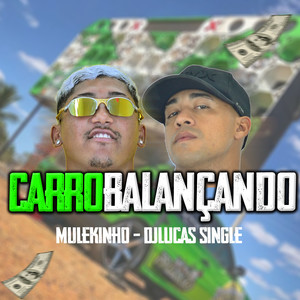 Carro Balançando (Explicit)