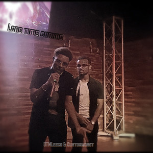 Long Time Coming (Explicit)