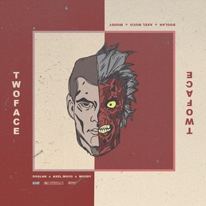 Twoface (Explicit)
