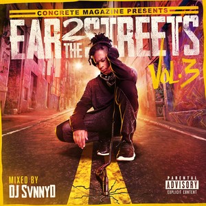 Ear 2 the Streets, Vol. 3 (Explicit)