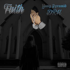 Faith (feat. DRH & BRXDSHXW x Casper) (Explicit)