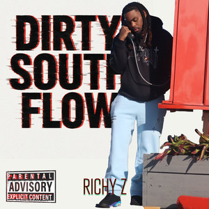 Dirty South Flow (Explicit)