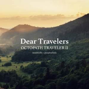 Dear Travelers (from "Octopath Traveler 2") (Cello and Piano cover)